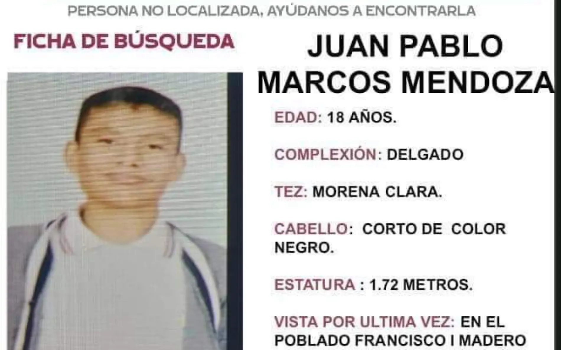 Familiares piden ayuda para localizar a Juan Pablo Márquez Mendoza